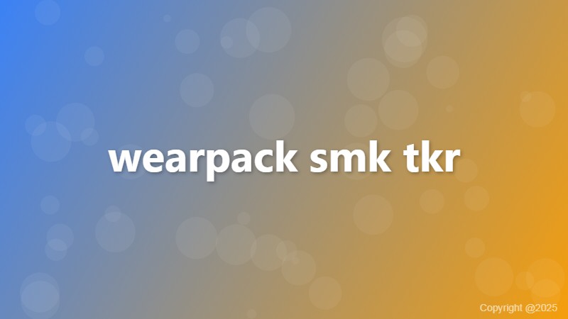 wearpack smk tkr